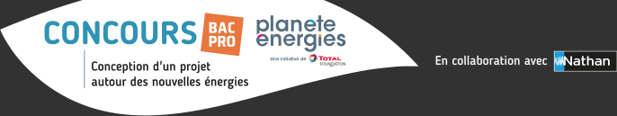 Concours Planète Énergies Bac Pro Conception d'un projet autour des nouvelles énergies en collaboration avec Nathan.